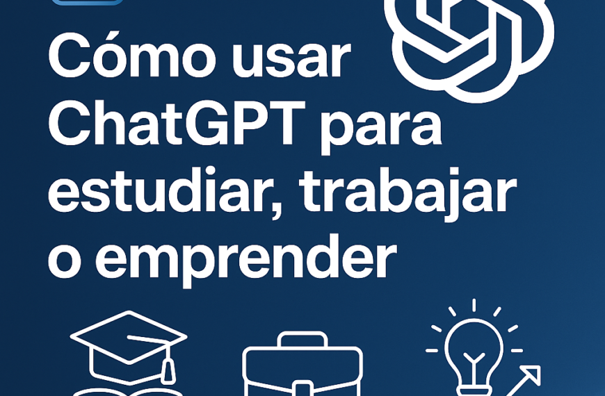 como usar chatgpt para estudiar,trabajar o aprender